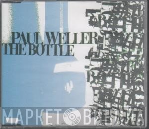 Paul Weller - The Bottle
