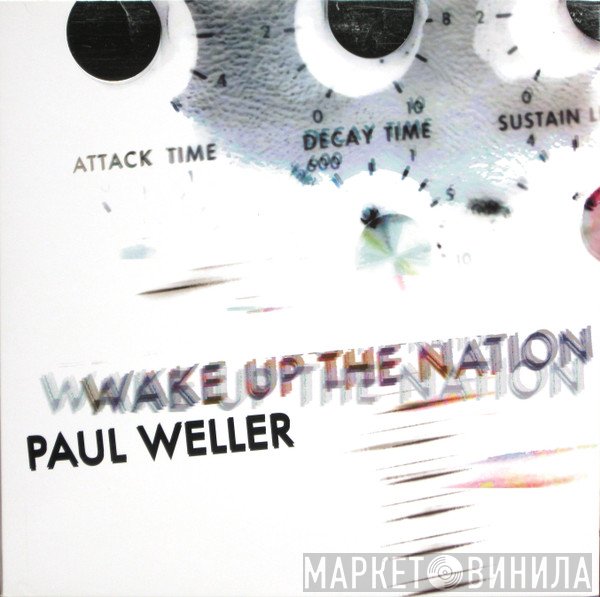 Paul Weller  - Wake Up The Nation