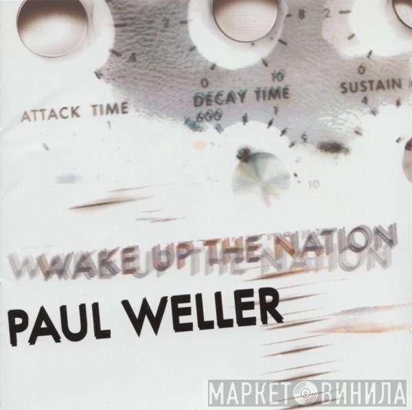 Paul Weller - Wake Up The Nation