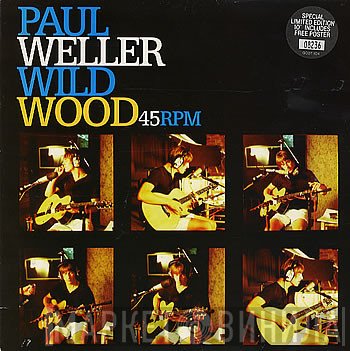 Paul Weller  - Wild Wood