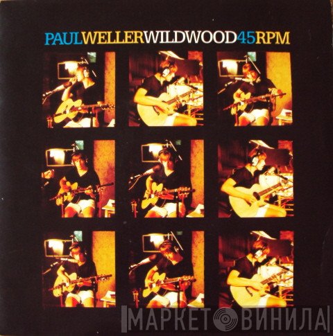 Paul Weller - Wild Wood