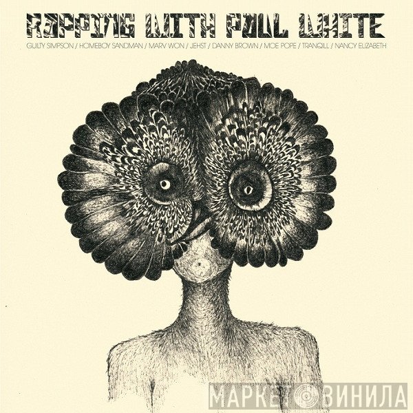 Paul White   - Rapping With Paul White
