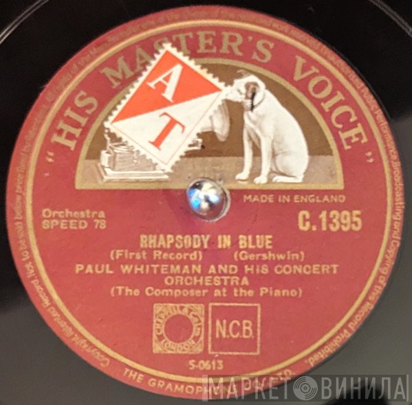 Paul Whiteman & His Concert Orchestra  - Rhapsody In Blue