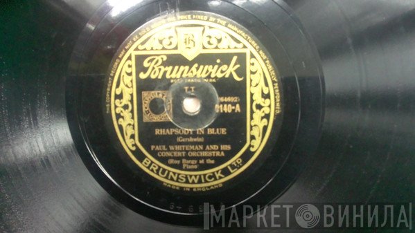 Paul Whiteman & His Concert Orchestra  - Rhapsody In Blue