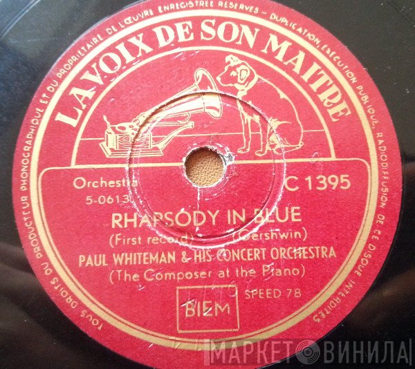 Paul Whiteman & His Concert Orchestra  - Rhapsody In Blue