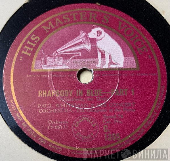 Paul Whiteman & His Concert Orchestra  - Rhapsody In Blue