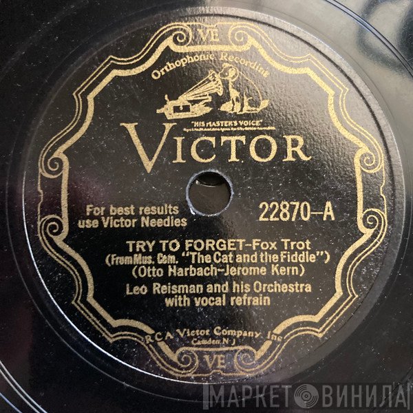Paul Whiteman And His Orchestra, Leo Reisman And His Orchestra - Try To Forget / Dance Of The Little Dutch Dolls