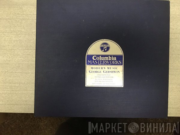 Paul Whiteman And His Orchestra, George Gershwin  - George Gershwin - Concerto In F