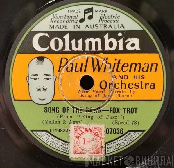 Paul Whiteman And His Orchestra - Song Of The Dawn / It Happened In Monterey