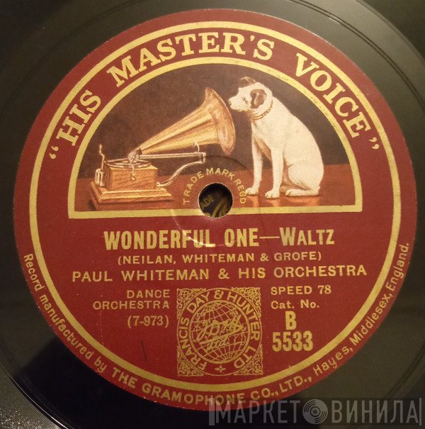 Paul Whiteman And His Orchestra - Wonderful One / By The Waters Of Minnetonka