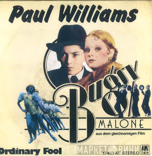 Paul Williams   - Bugsy Malone / Ordinary Fool