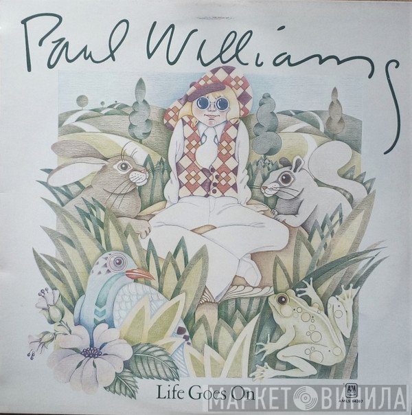 Paul Williams  - Life Goes On