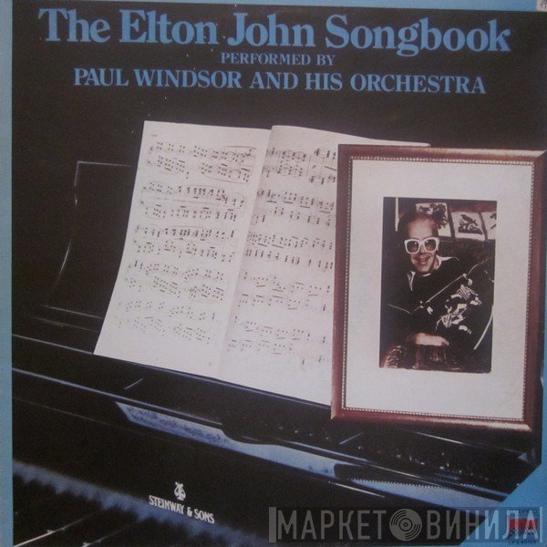 Paul Windsor And His Orchestra - The Elton John Songbook