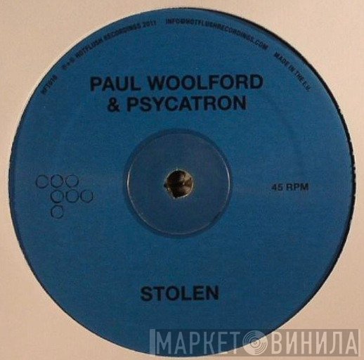 Paul Woolford & Psycatron  - Stolen