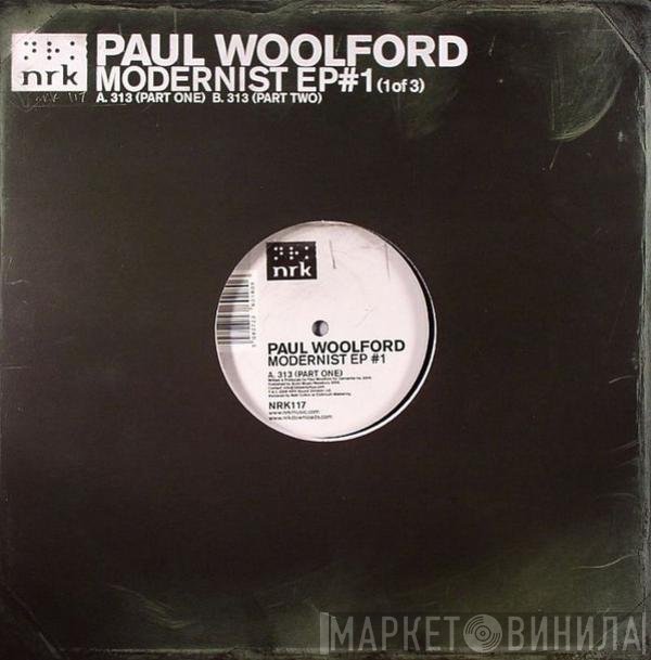 Paul Woolford - Modernist EP #1