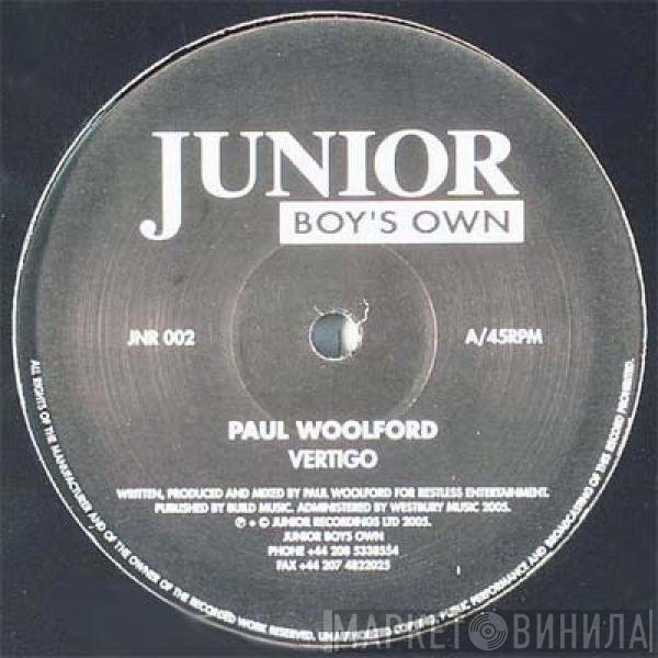 Paul Woolford - Vertigo / Take The Pain