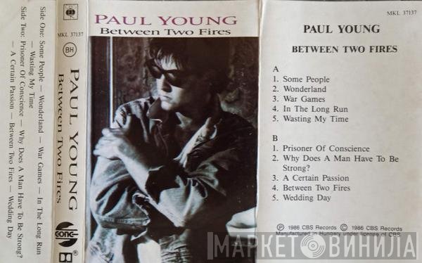 Paul Young  - Between Two Fires