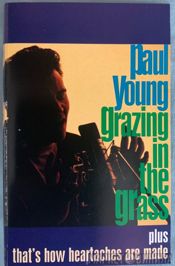 Paul Young  - Grazing In The Grass