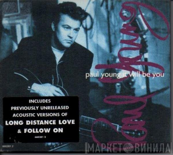 Paul Young - It Will Be You