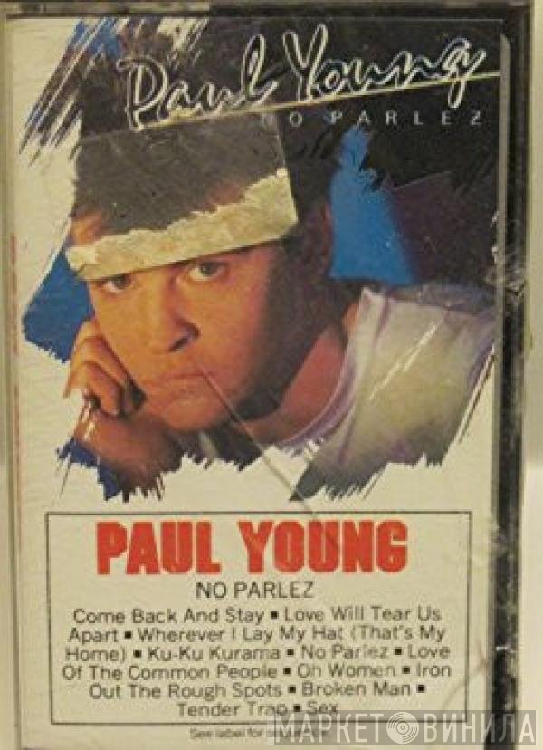 Paul Young  - No Parlez