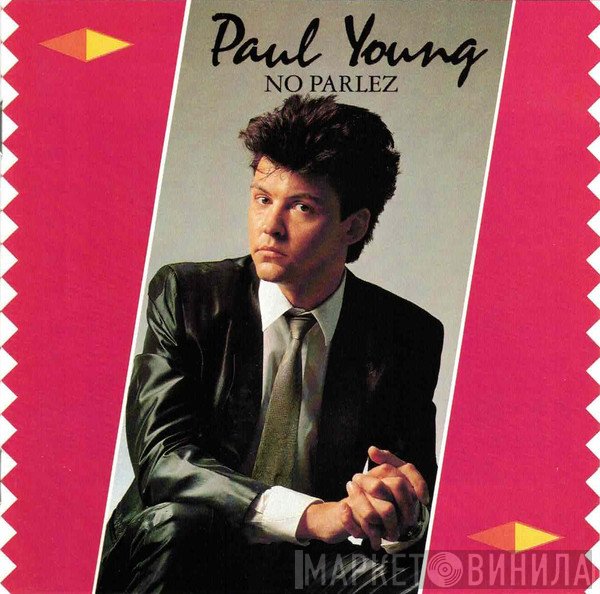 Paul Young  - No Parlez