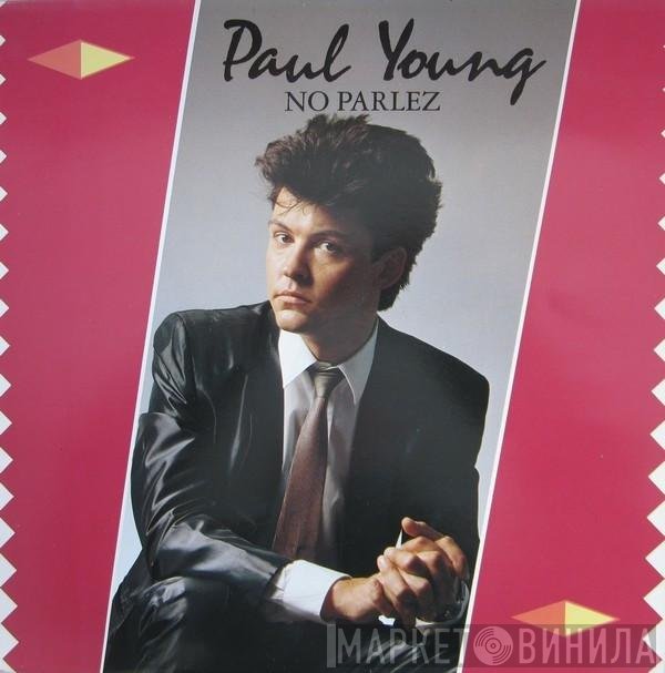 Paul Young  - No Parlez