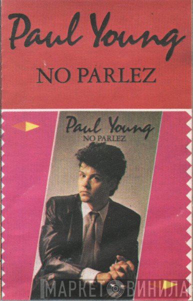 Paul Young  - No Parlez