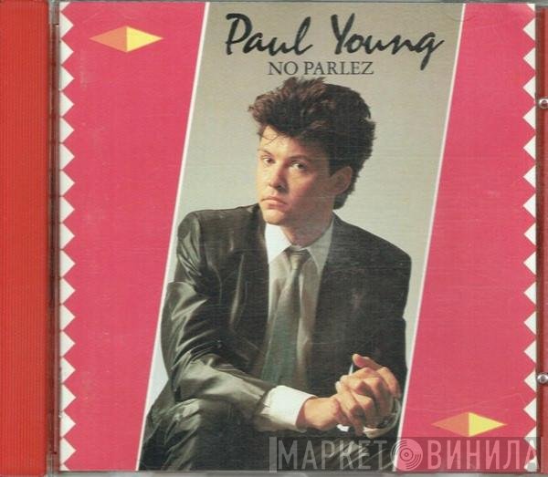 Paul Young  - No Parlez
