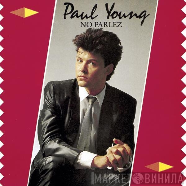 Paul Young  - No Parlez