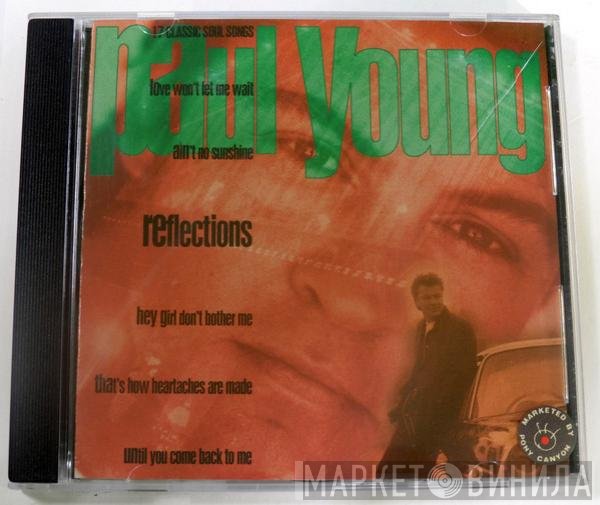 Paul Young  - Reflections