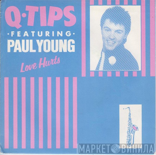 Paul Young, The Q Tips - Love Hurts