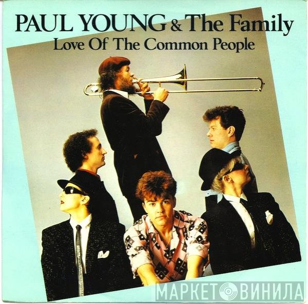 Paul Young, The Royal Family - Love Of The Common People