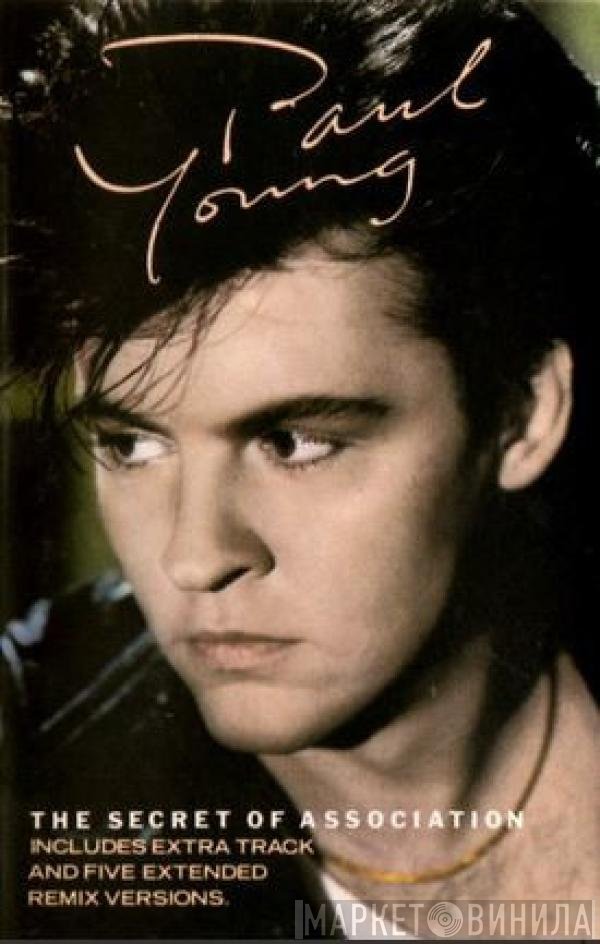 Paul Young - The Secret Of Association