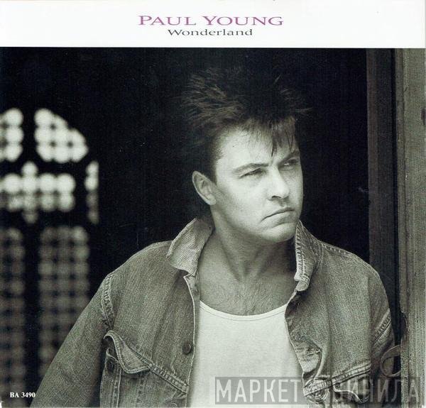 Paul Young  - Wonderland