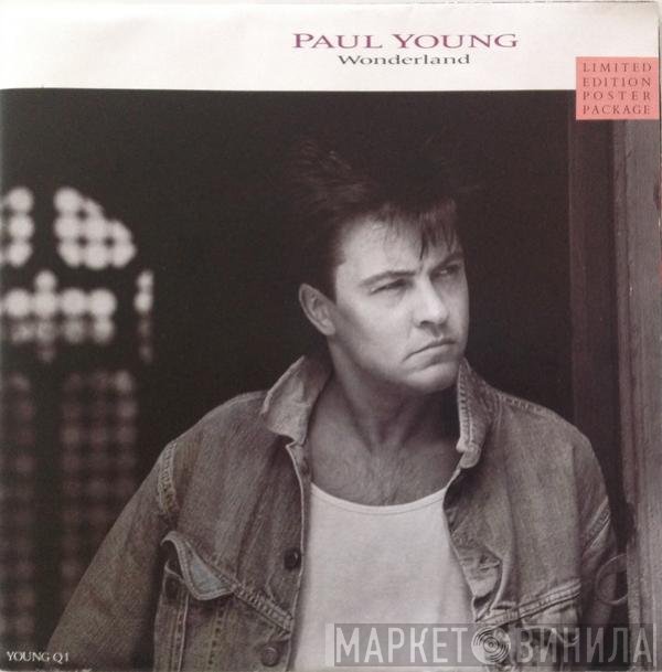 Paul Young  - Wonderland