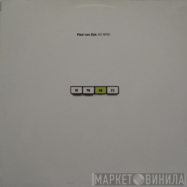 Paul van Dyk  - 45 RPM
