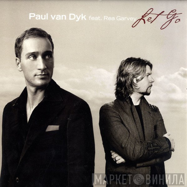 Paul van Dyk Feat. Rea Garvey  - Let Go