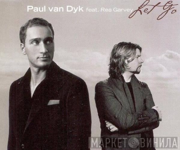 Paul van Dyk Feat. Rea Garvey  - Let Go