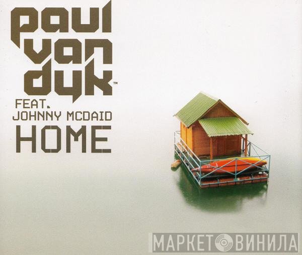 Paul van Dyk Feat. Johnny McDaid  - Home