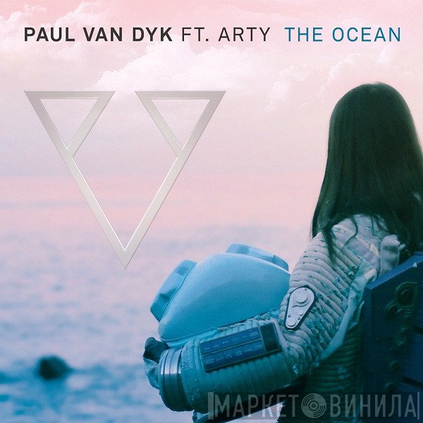 Paul van Dyk Ft. Arty   - The Ocean