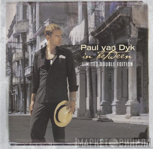 Paul van Dyk  - In Between (Limited Double Edition)