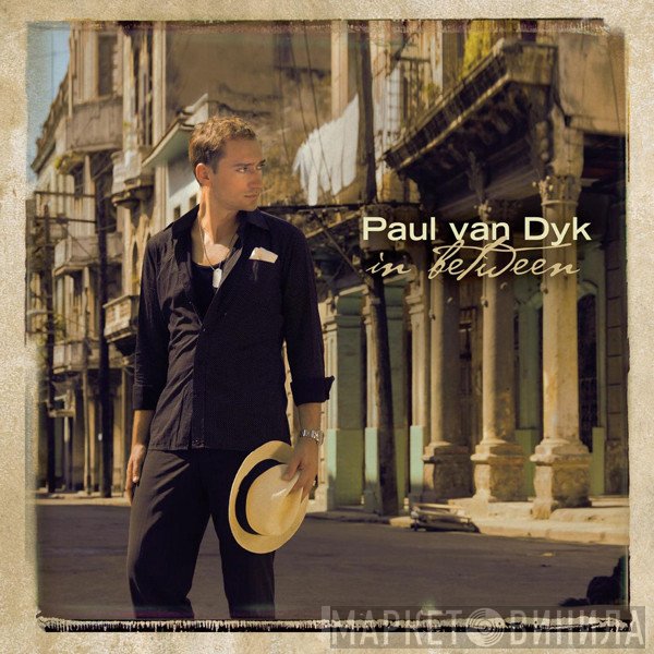 Paul van Dyk  - In Between