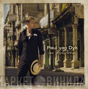 Paul van Dyk  - In Between