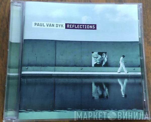 Paul van Dyk  - Reflections