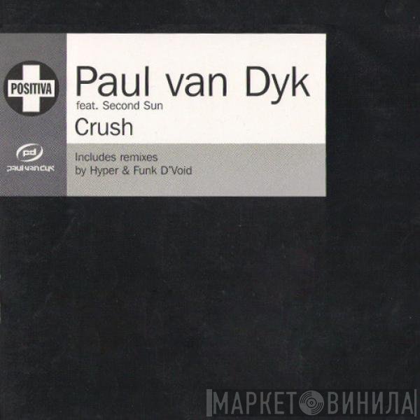 Paul van Dyk, Second Sun - Crush