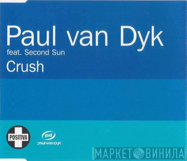 Paul van Dyk, Second Sun - Crush
