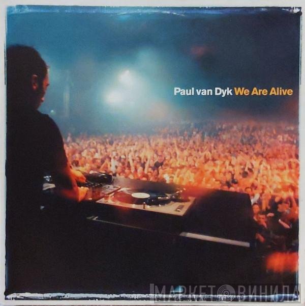 Paul van Dyk - We Are Alive