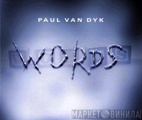 Paul van Dyk  - Words