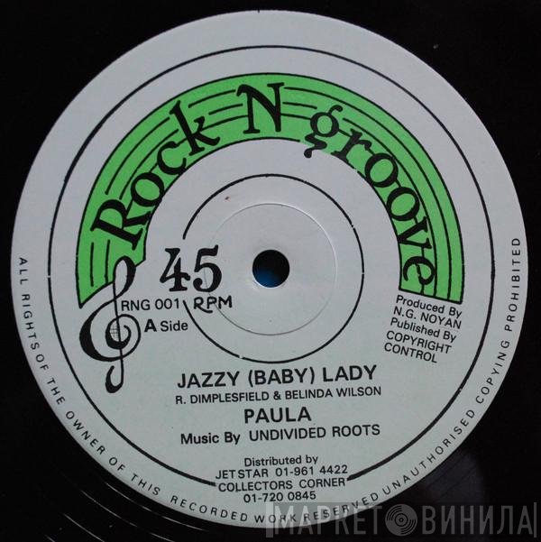 Paula  - Jazzy (Baby) Lady / You Want My Man