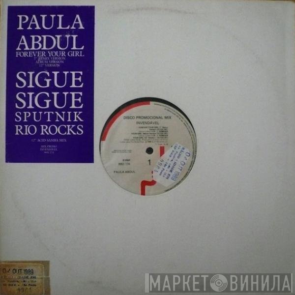 Paula Abdul / Sigue Sigue Sputnik  - Forever Your Girl / Rio Rocks